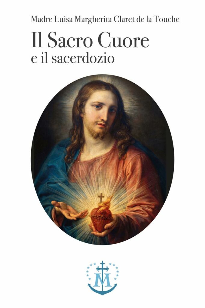 Copertina de Il Sacro Cuore e il Sacerdozio di Madre Luisa Margherita Claret de la Touche
